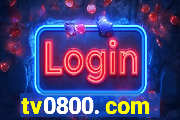 tv0800. com